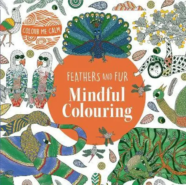 PPIPL UK Limited Colour Me Calm Feathers and Fur Mindful Colouring: 2 (English, Paperback, unknown)