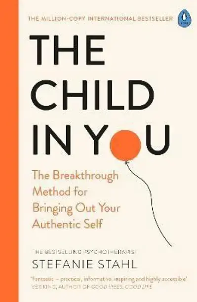Penguin Books Ltd The Child In You (English, Paperback, Stahl Stefanie)