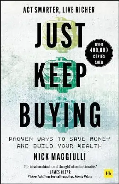Harriman House Publishing Just Keep Buying (English, Hardcover, Maggiulli Nick)