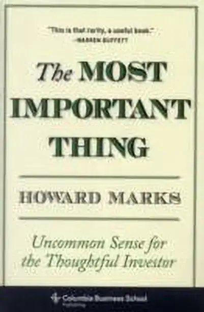 Columbia University Press The Most Important Thing (English, Hardcover, Marks Howard)