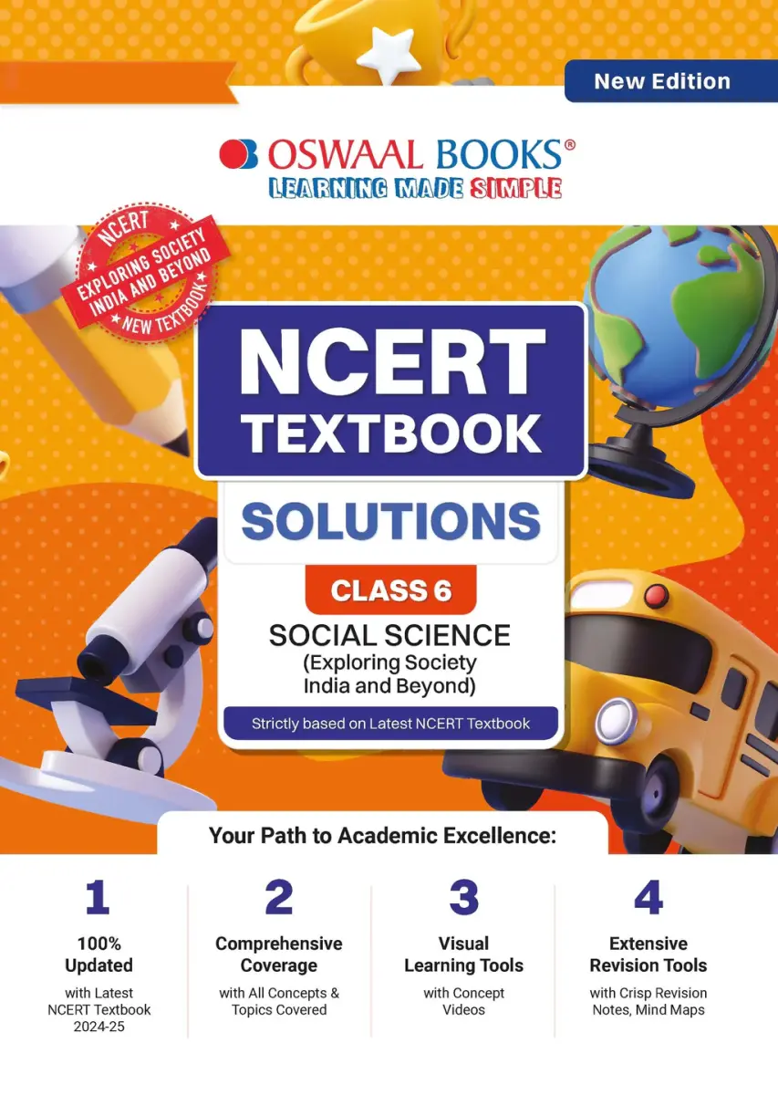 NCERT Textbook Solutions Social Science Class 6 | For CBSE 2026-27 Exam | Based on Latest NCERT Exploring Society India and Beyond | With Objective & Subjective Questions for Practice