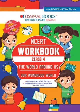 NCERT Workbook Class 4 The World Around Us (Our Wondrous World) | With Practice Worksheets & Activity Based Questions