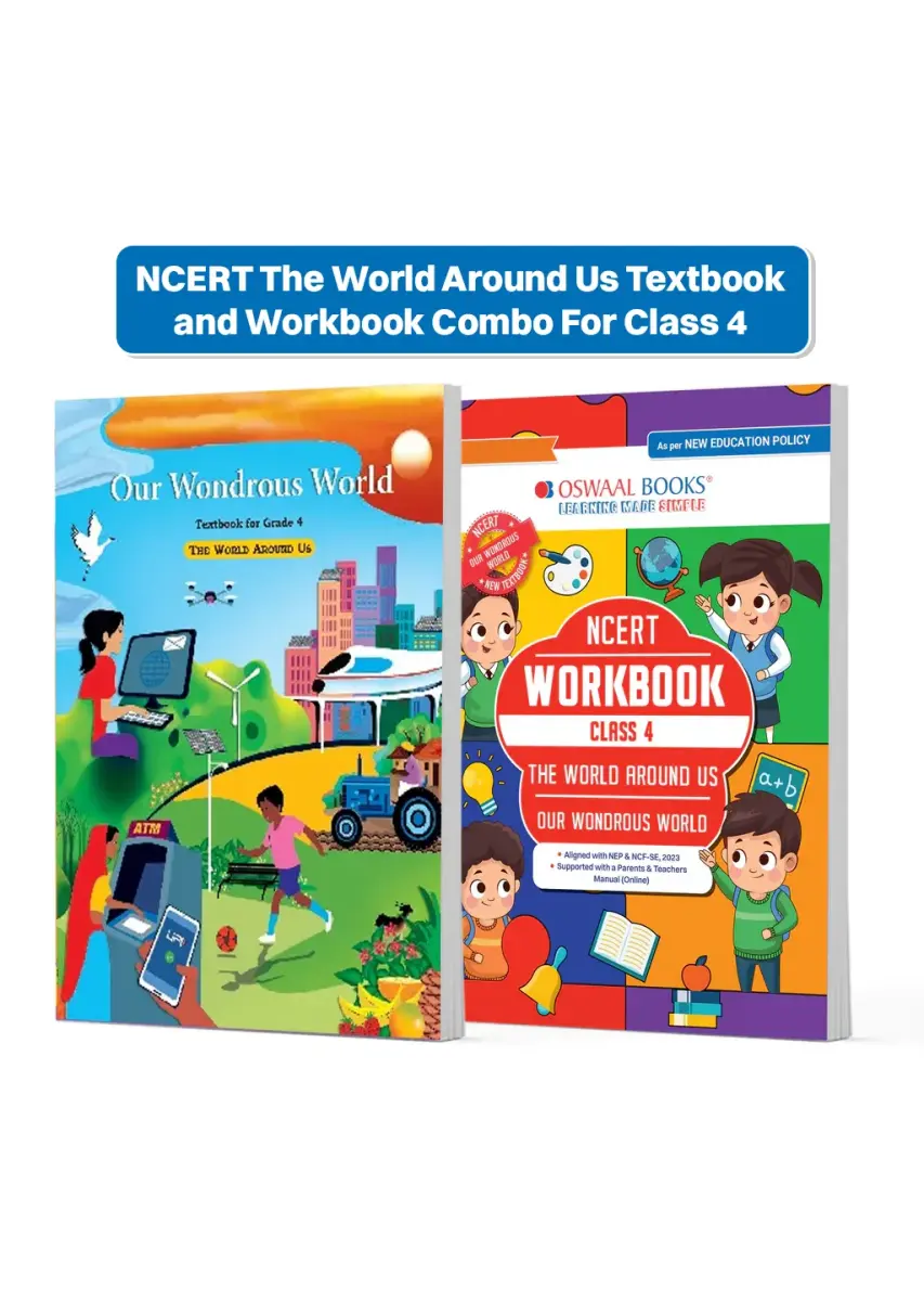 NCERT The World Around Us Textbook and Workbook For Class 4 | Updated NCERT Pattern | Includes Mind Maps & Revision notes | Teachers Manual (Set of 2 Books)