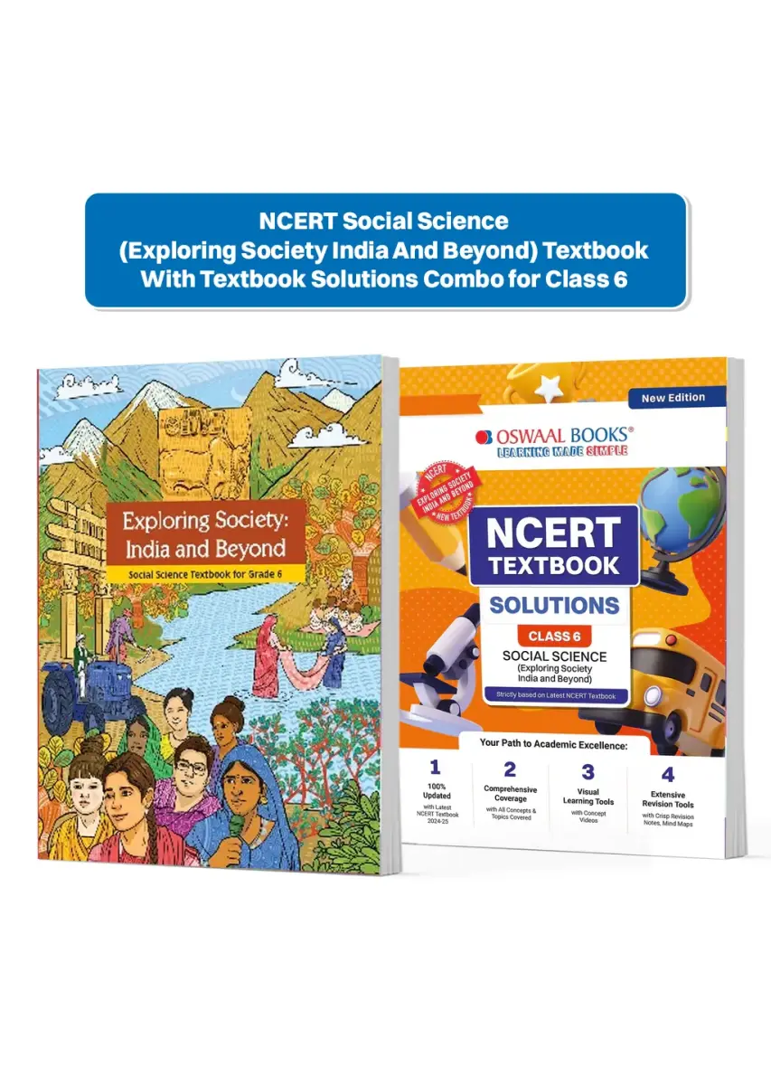 NCERT Social Science (Exploring Society India And Beyond) Textbook With Textbook Solutions for Class 6