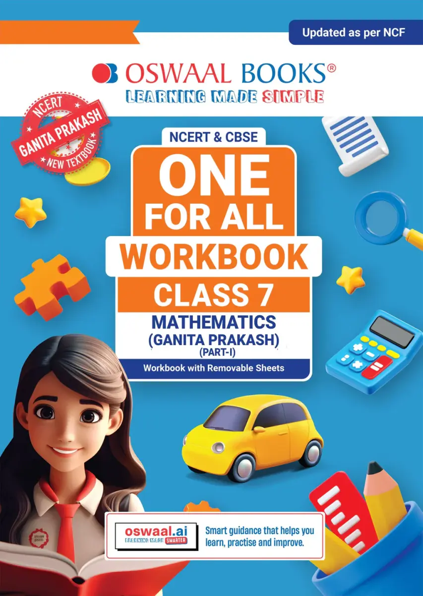One For All Workbook Class 7 Mathematics Part-1 | NCERT & CBSE | Latest Ganita Prakash | NCF Compliant | Competency-Based Assessment, Concept Mastery & Exam Practice