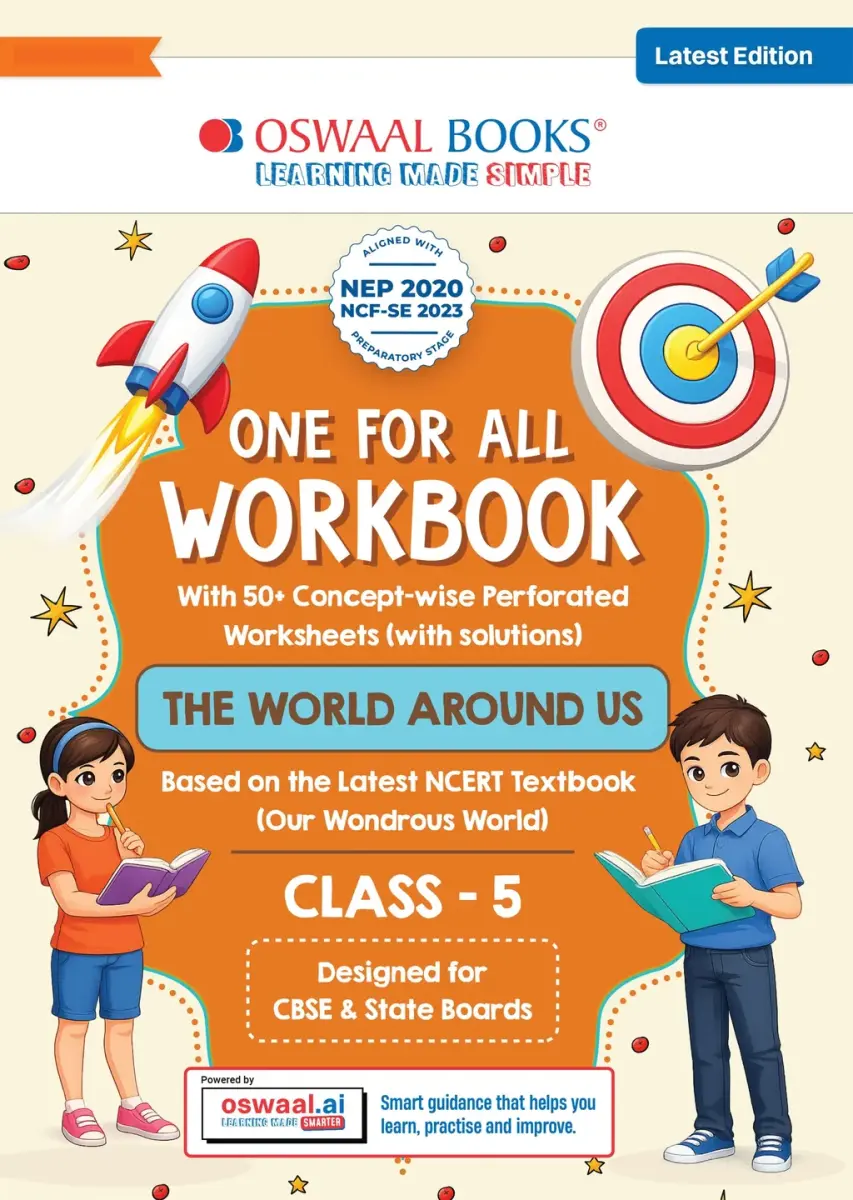 One for All Workbook Class 5 The World Around Us | 50+ Concept-wise Perforated Worksheets | Based on NCERT Our Wondrous World | NEP 2020 & NCF 2023 Aligned