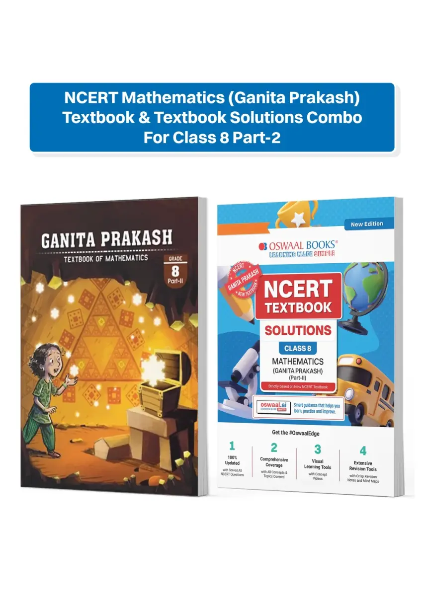 NCERT Mathematics (Ganita Prakash) Part-2 Textbook With Textbook Solutions for Class 8 | Set of 2 Books