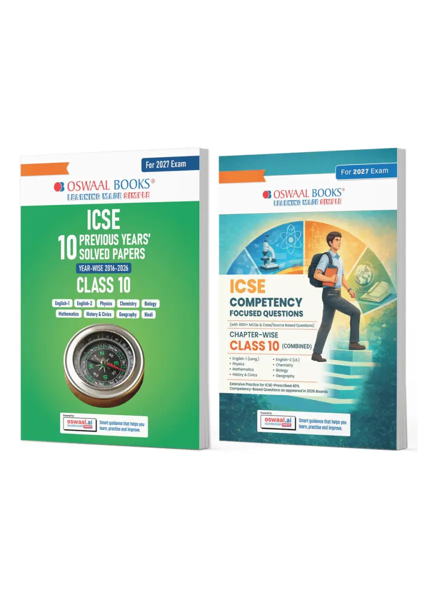 ICSE 10 Previous Years' Solved papers and Competency Focused Questions Chapter-wise Class 10 (Maths, Physics, Chemistry, Biology) (Set of 2 Books) for 2027 Board Exams