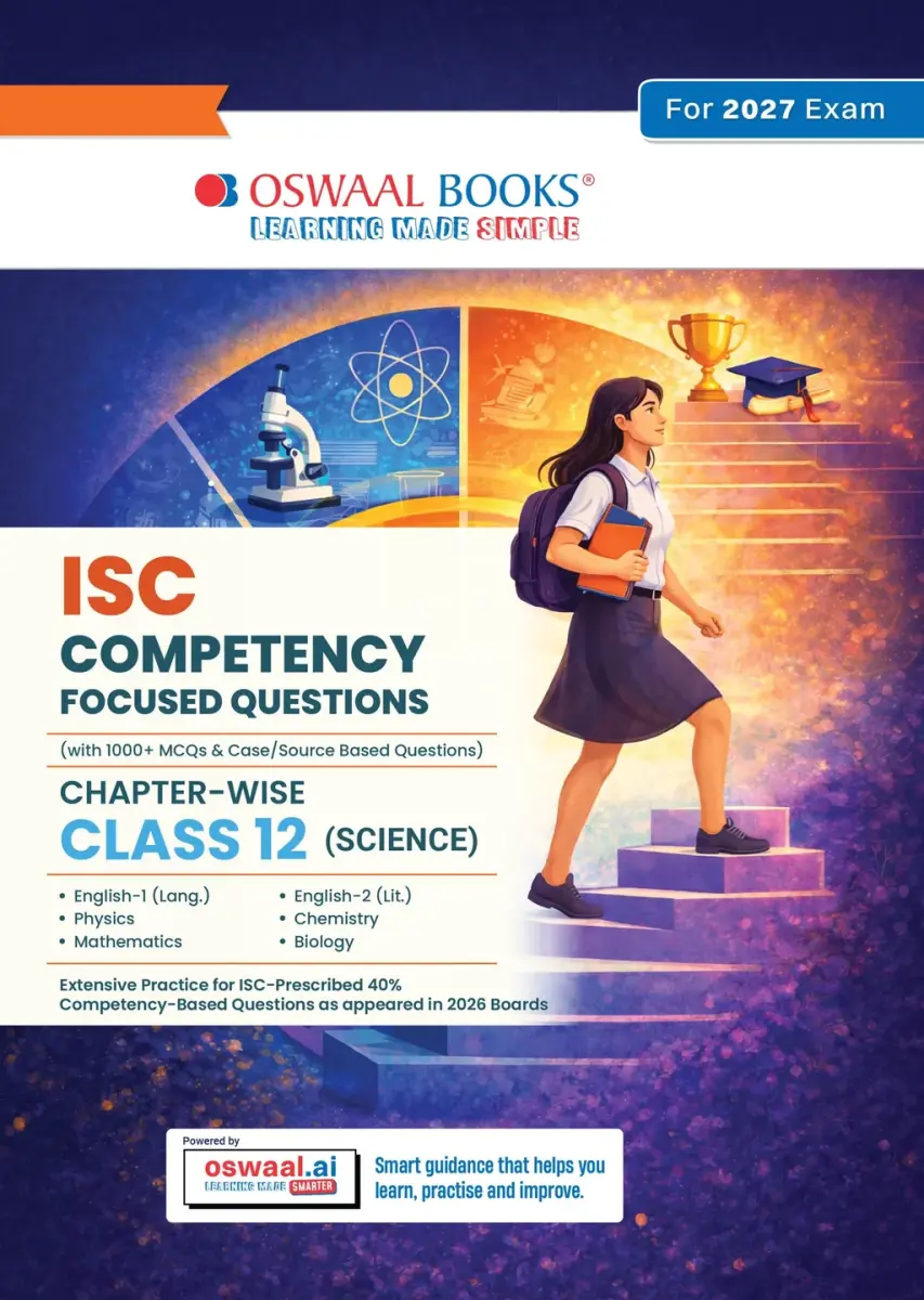 ISC Competency Focused Questions Chapter-wise Class 12 Science Stream(Physics, Chemistry,