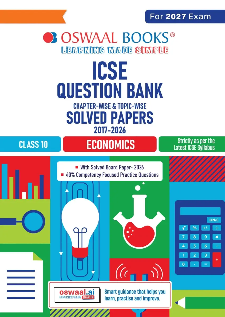 Class 10 ICSE Question Bank Economics (2017-2026) | For 2027 Exam Chapter-wise & Topic-wise with Competency Based Questions