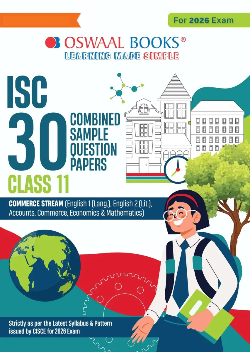 ISC 30 Combined Sample Question Papers Class 11 Commerce Stream (English Paper-1, English Paper-2, Accounts, Economics, Business Studies, Mathematics & Commerce)