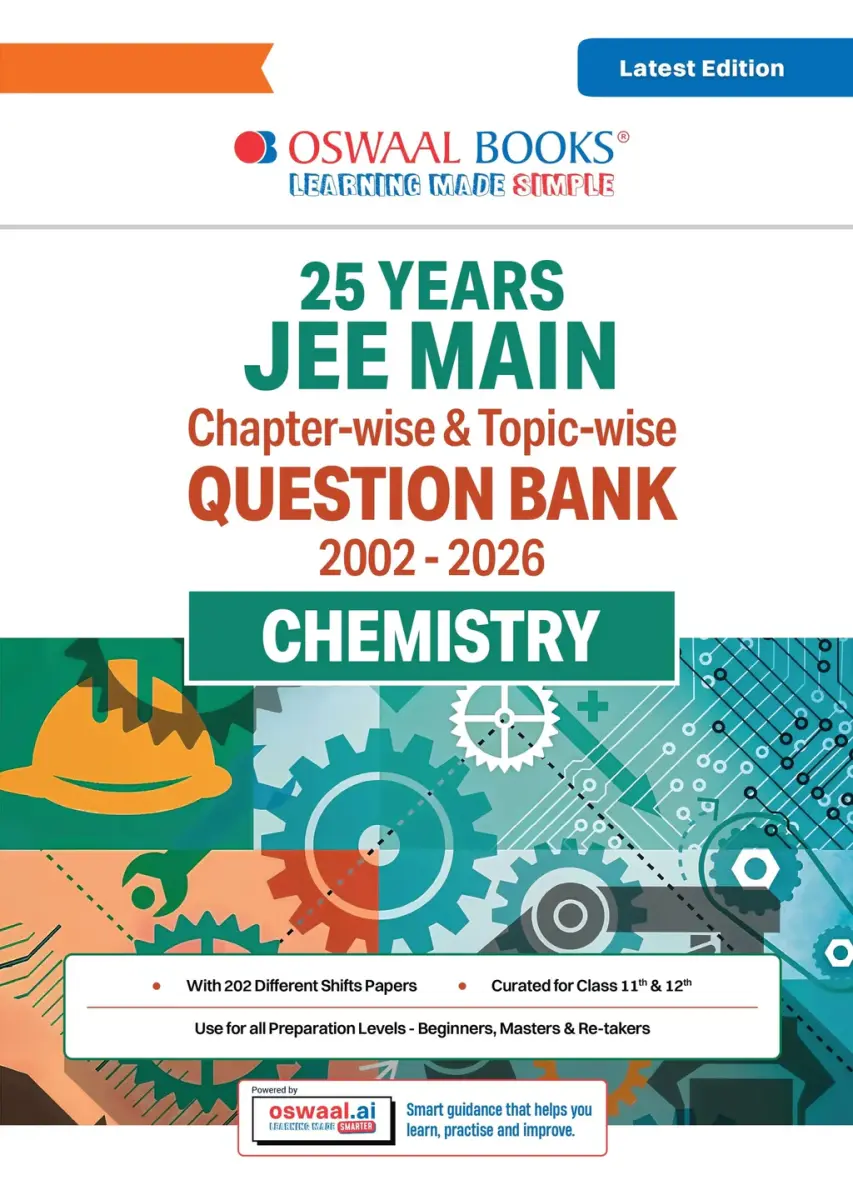JEE Main 25 Years' (2002-2026) | Chapter-wise & Topic-wise Question Bank: Chemistry | Includes-Jan & Apr 2026 Papers Fully Solved | Latest Edition For 2027 Exam