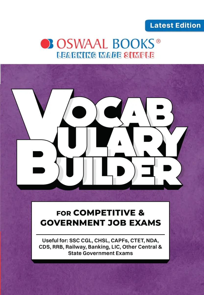 Vocabulary Builder for Competitive & Government Exams | Synonyms, Antonyms, Confusing Word Pairs & Prepositions with Usage