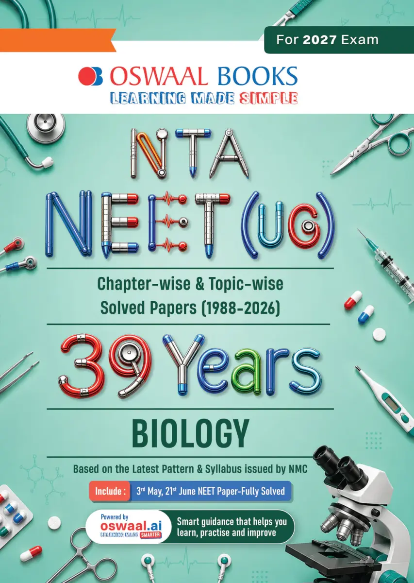NEET (UG) 39 Years' Chapter-wise & Topic-wise Question Bank-Biology (1988-2026) | 3rd May and 21 June 2026 Paper Fully Solved | With Revision Notes, Mind Maps & Mnemonics | Oswaal AI