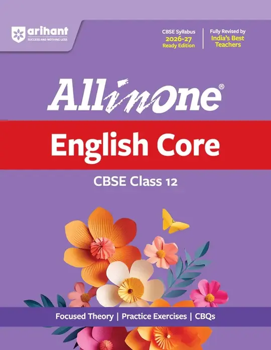 Arihant All in One English Core Class 12 for CBSE Exam 2026-27 | NCERT Based Complete Theory, Practice Exercises