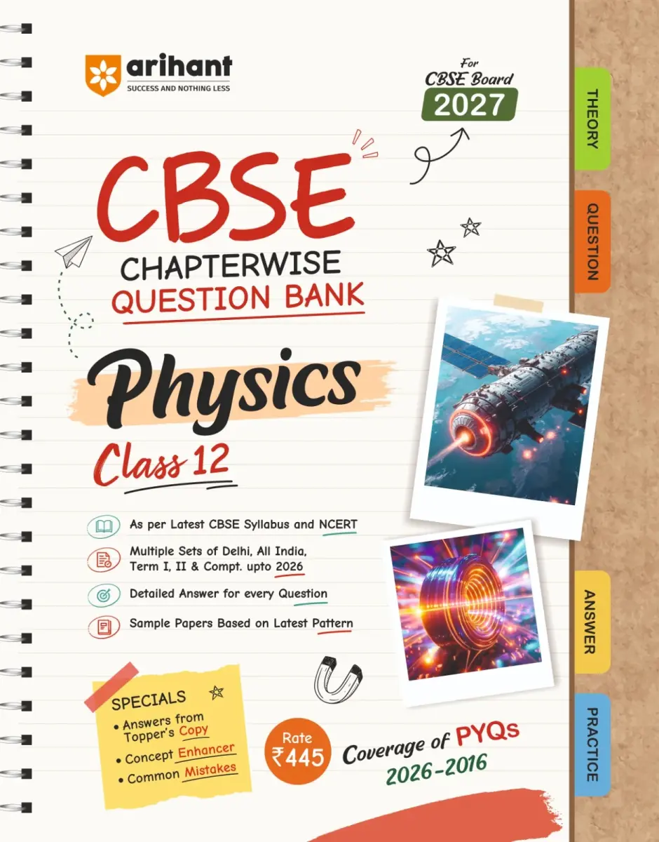 Arihant CBSE Chapterwise-Question Bank Physics for Class 12 (2026 – 2016) | Chapterwise Manner | Trend Analysis