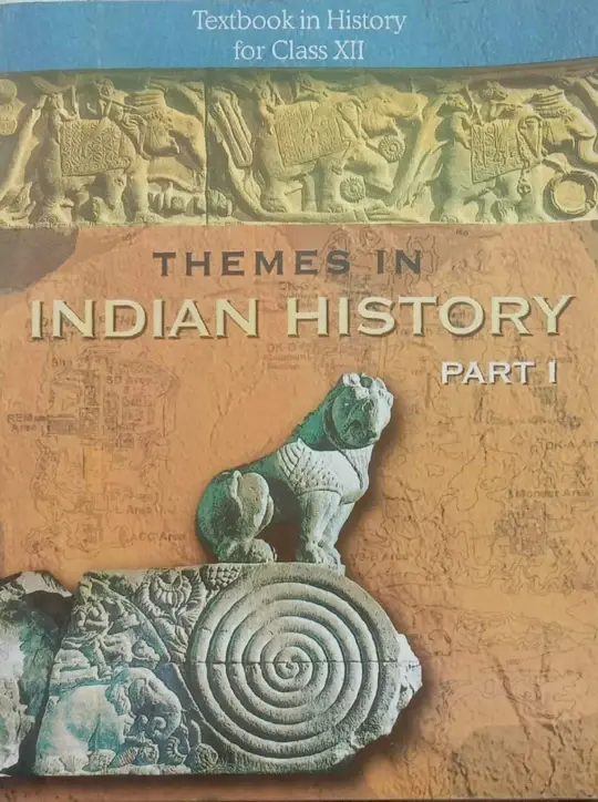 NCERT Themes In Indian History Part I for Class 12 - latest edition as per NCERT/CBSE