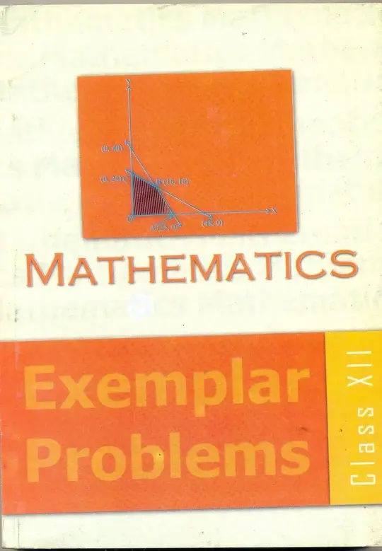 NCERT Exemplar Problems Mathematics for Class 12 - latest edition as per NCERT/CBSE