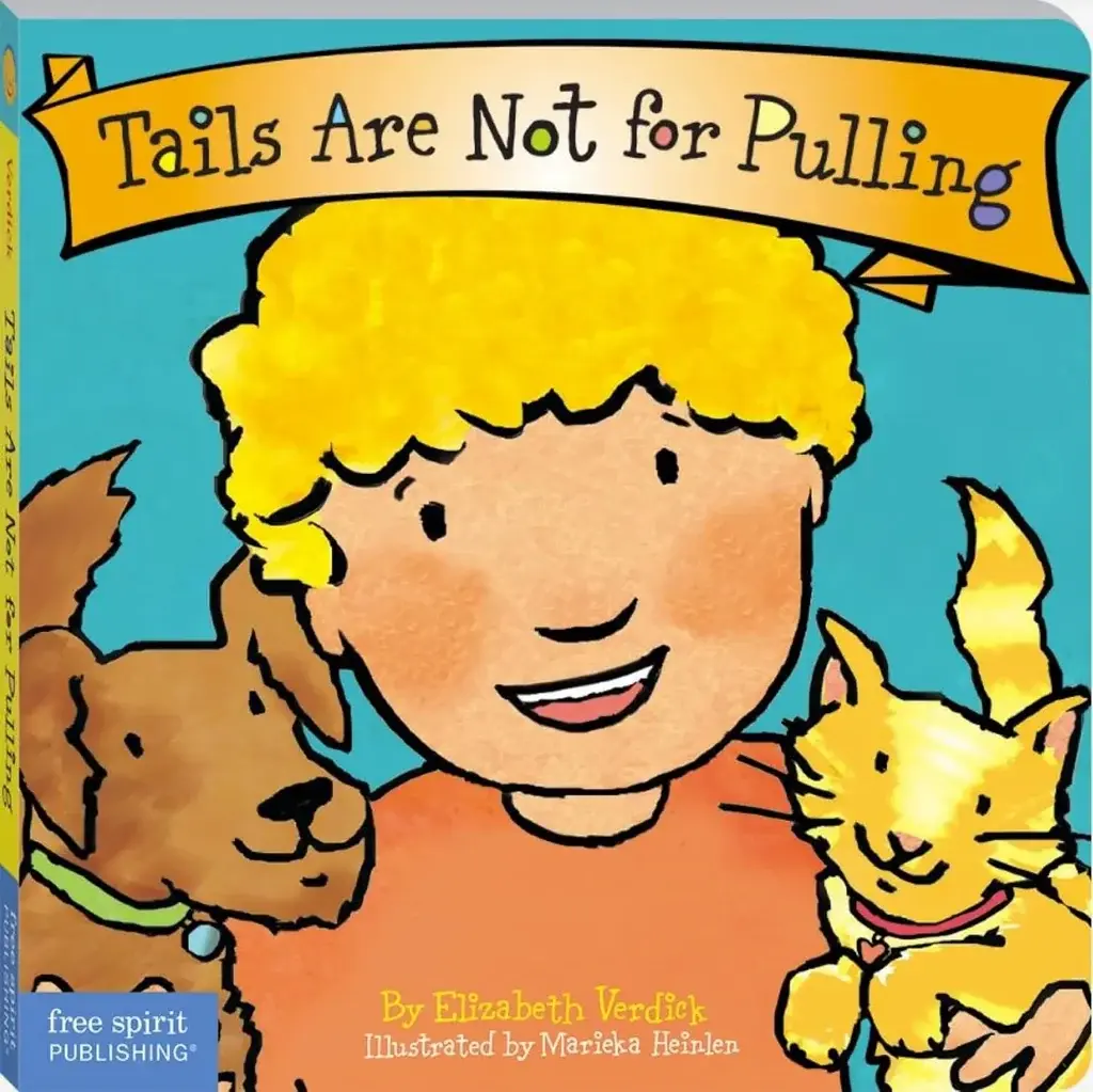 Tails Are Not for Pulling (Best Behaviour Series) – Board Book for Toddlers (Ages 1-4 yrs) | Teaches Gentle Pet-Habits & Kindness