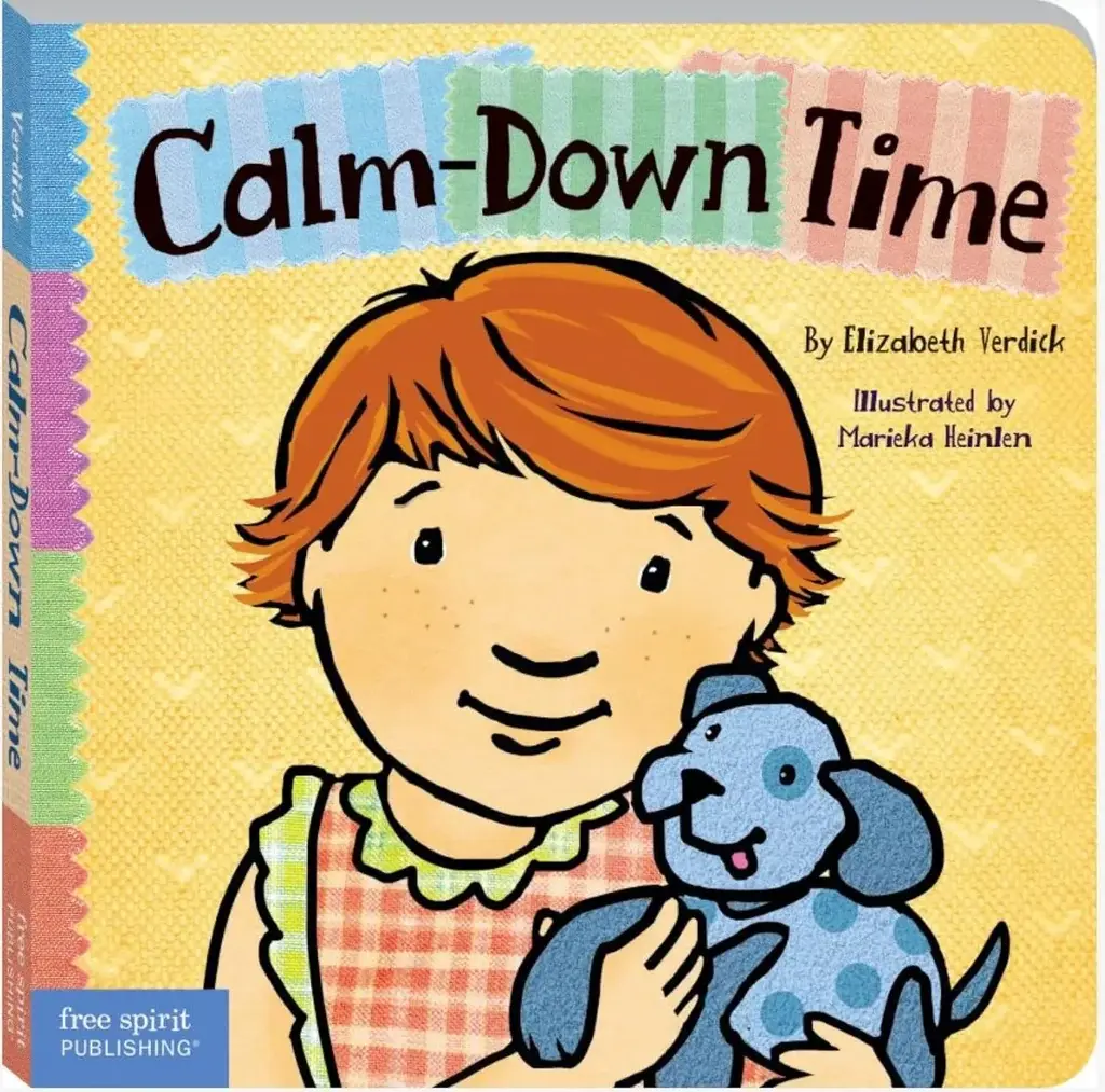 Calm Down Time (Toddler Tools Series) – Gentle Board Book for Toddlers (Ages 1-3 yrs) | Build Self-Soothing & Emotional Regulation Skills | by Free Spirit Publishing