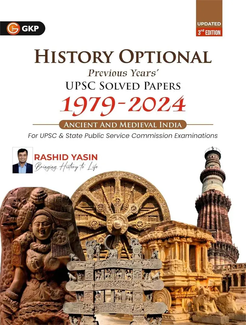 UPSC 2026 History Optional: Ancient & Medieval India Solved Papers (1979-2024) by Rashid Yasin | For IAS, State PSC & UGC Exams | 3rd Edition | UPSC Exam Prep