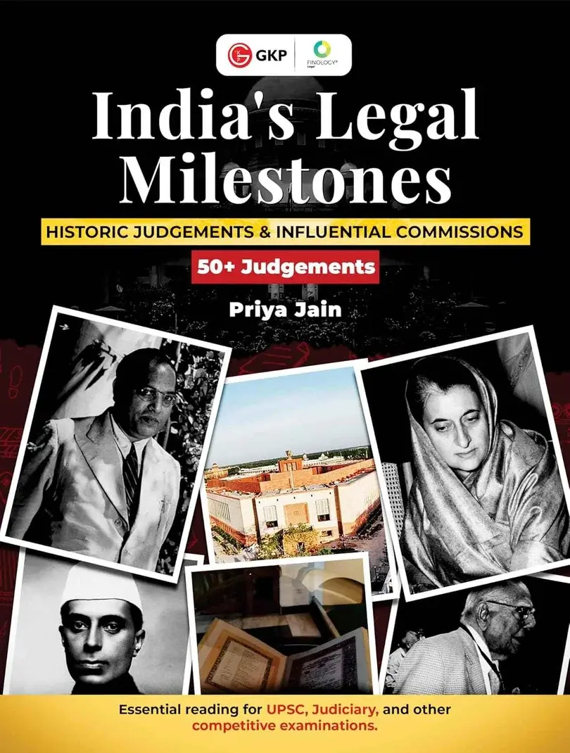 India's Legal Milestones: Historic Judgements & Influential Commissions By Priya Jain
