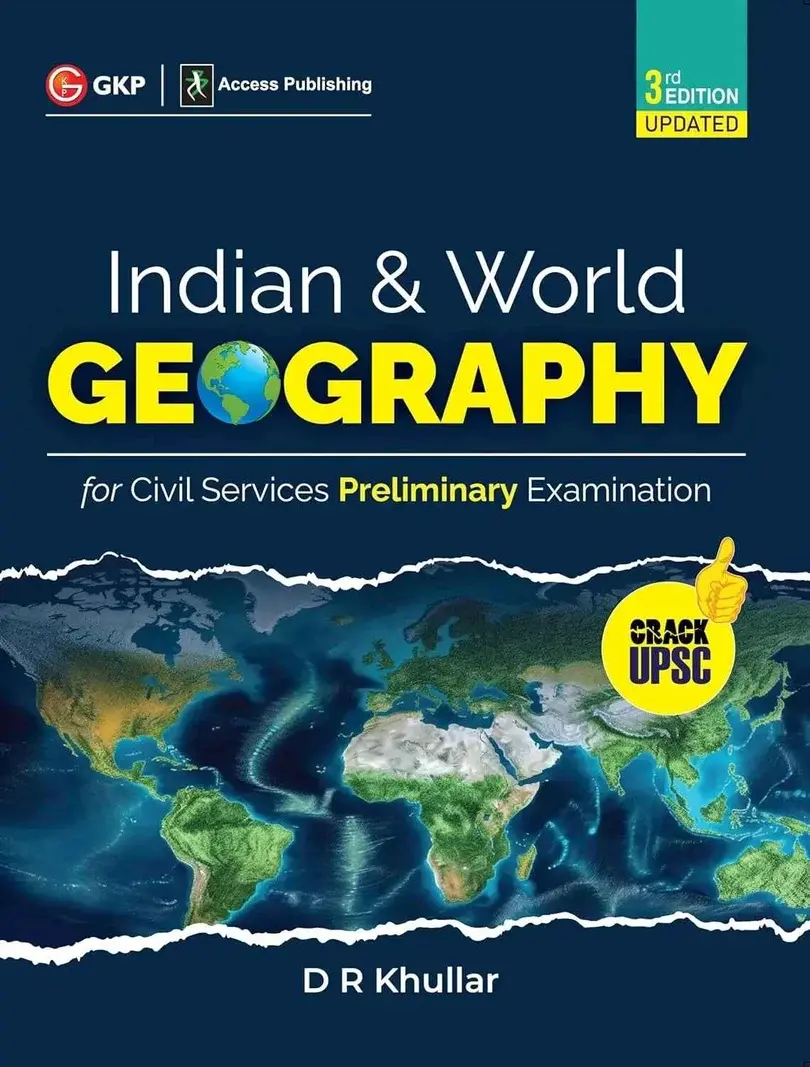 UPSC 2026: Indian & World Geography Study Guide | By D.R. Khullar | For UPSC Civil Services Prelims | UPSC Exam Prep