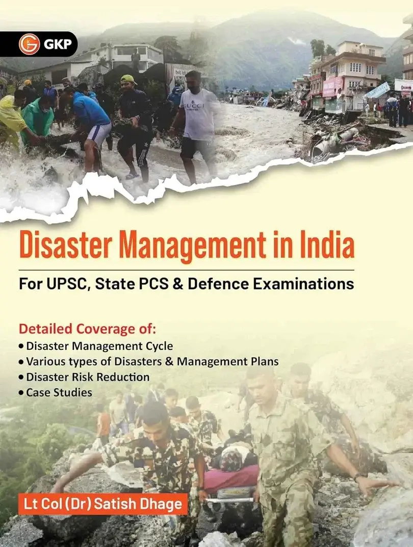UPSC 2026: Disaster Management in India Study Guide | For UPSC, State PCS & Defence Exam | By Lt. Col. (Dr.) Satish Dhage | Crack UPSC Series