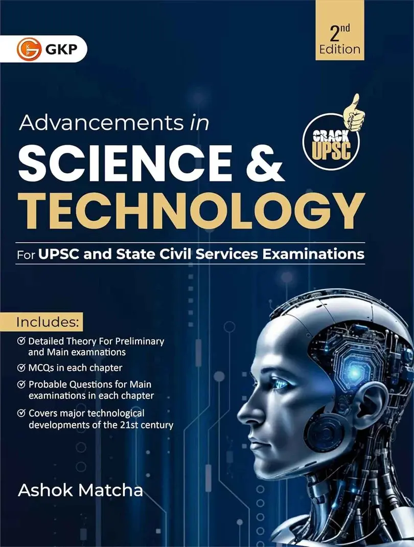 UPSC 2026: Advancements in Science & Technology by Prof. Ashok Matcha for UPSC & State Civil Services Exams | Includes MCQs & Probable Questions & Detailed Theory | UPSC Exam Prep