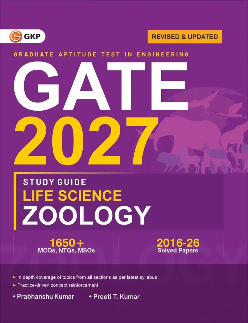 GATE-XL-T 2027: Zoology (Life Science) Study Guide by Dr. Prabhanshu Kumar & Er. Preeti Tripathi | 1650+ MCQs, MSQs & NTQs