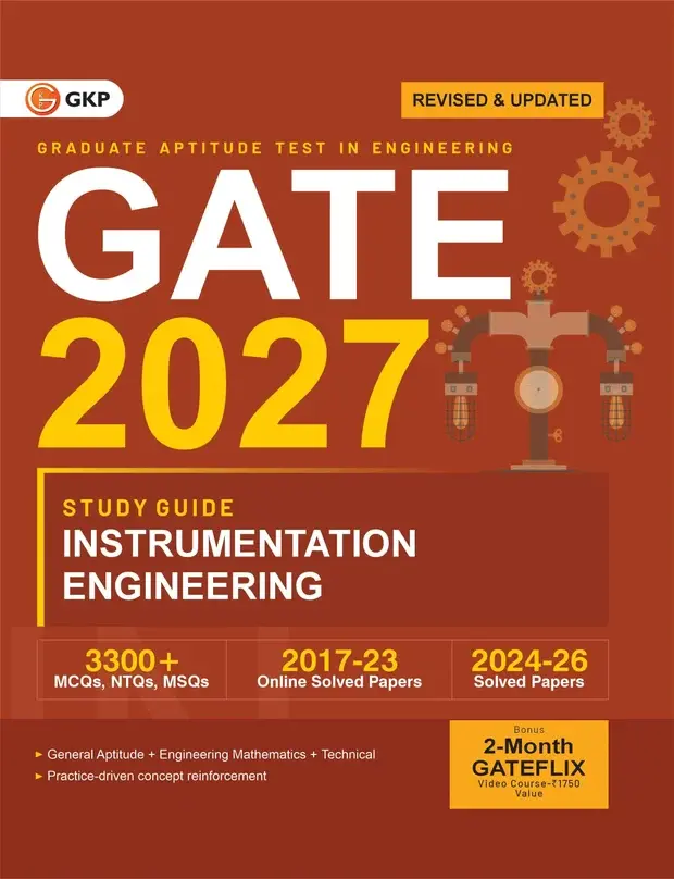GATE-IN 2027 Study Guide | Instrumentation Engineering | 3300+ MCQs, NTQs & MSQ | 2017-2026 Solved Papers & 3 Mock Tests | GATE-IN Exam Prep Guide