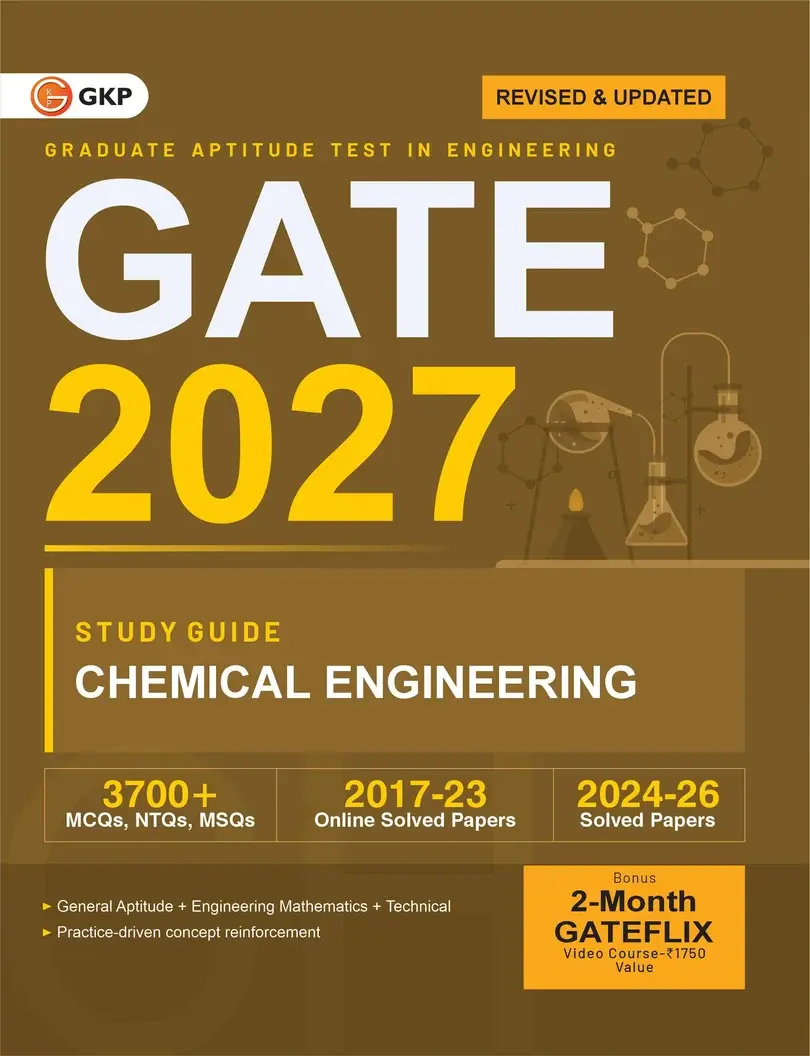 GATE-CH 2027 Study Guide | Chemical Engineering | 3700+ MCQs, NTQs & MSQ | 2024-2026 Solved Papers & 3 Mock Tests | GATE-CH Exam Prep Guide