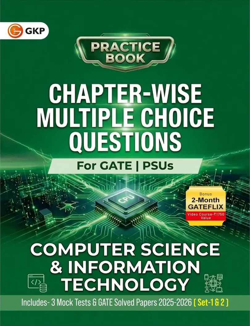 GATE-CS/IT 2027 Practice Book | Chapter-wise MCQs & MSQs | Computer Science & IT Engineering | 3 Mock Test & Solved Papers 2025-26 | GATE CS & IT Practice Papers