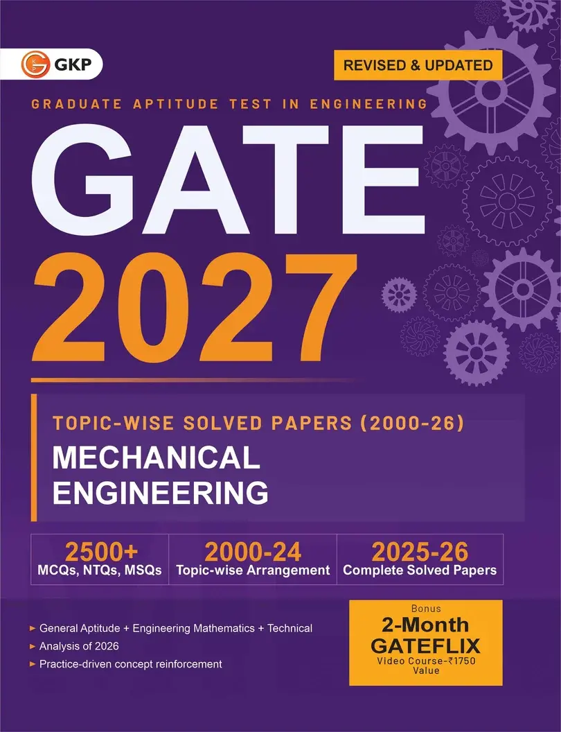 GATE-ME 2027 Topic-wise Solved Papers (2000-2026) | Mechanical Engineering | 27 Years PYQ Breakdown with Detailed Solutions & Fully Solved 2025-26 Papers | GATE-ME Exam Prep Papers