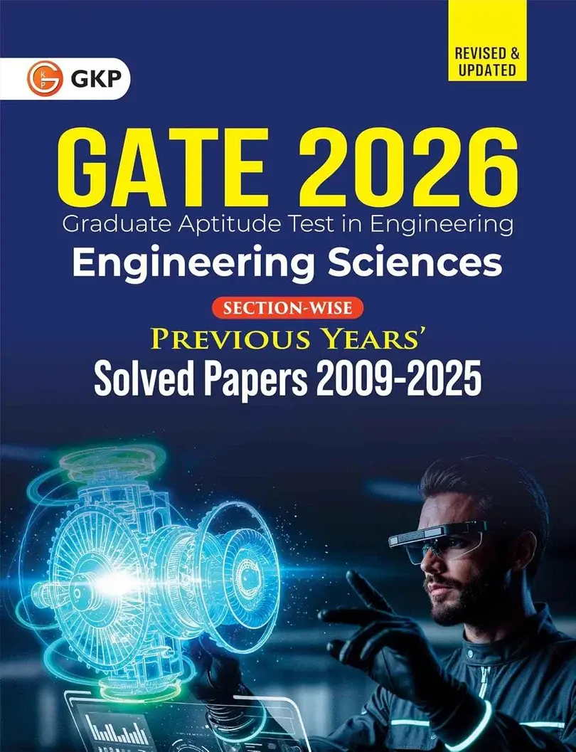 GATE 2026: Engineering Sciences - Previous Years Solved Papers of 2009-2025 (Section-wise) | Includes Answers & Explanations for Each Question | GATE Prep Series