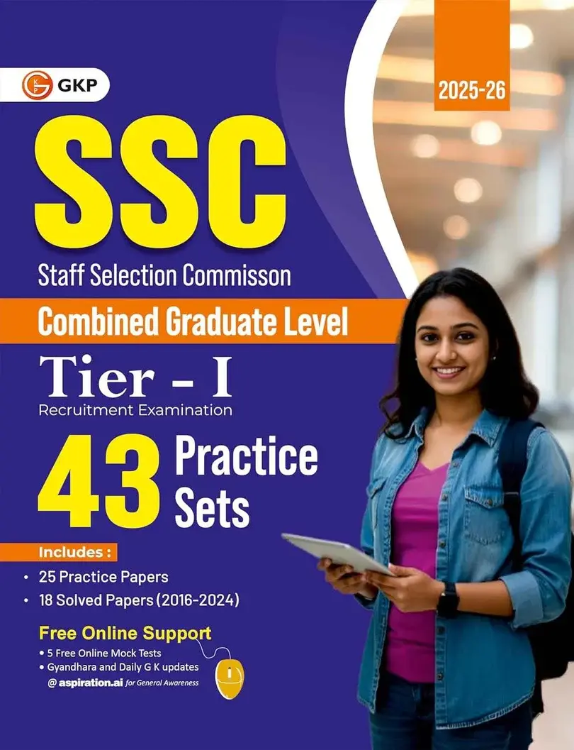 SSC-CGL 2026: 43 Practice Sets - (Tier-1) | Includes 25 Practice Papers & 18 Solved Papers from 2016-2024 | Objective Question for Practice | SSC Combined Graduate Level Exam