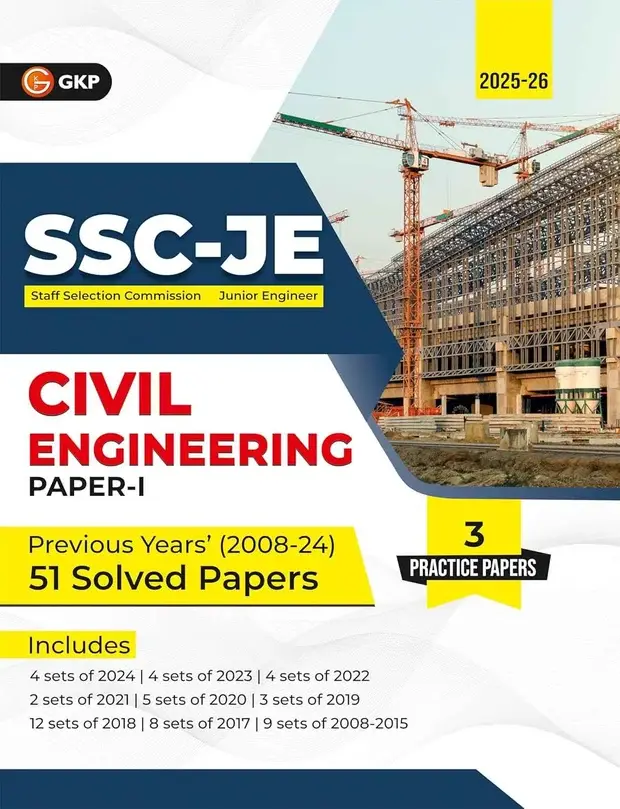 SSC-JE 2026: Civil Engineering (Paper-1) - Previous Years (2008-24) 51 Solved Papers | Includes 3 Full-Length Practice Papers | SSC - Civil Junior Engineer Exam