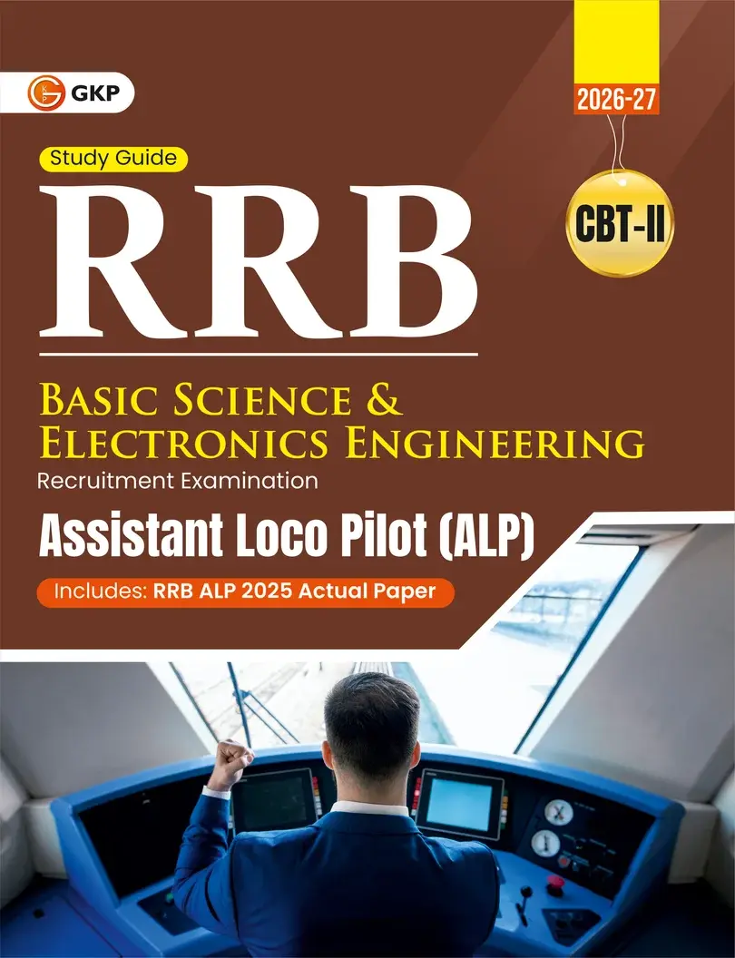 RRB-ALP 2026 Electronics Engineering & Basic Science Study Guide (CBT-2) | Includes Previous Year 2025 Solved Paper | Railway Assistant Loco Pilot Exam Prep Guide