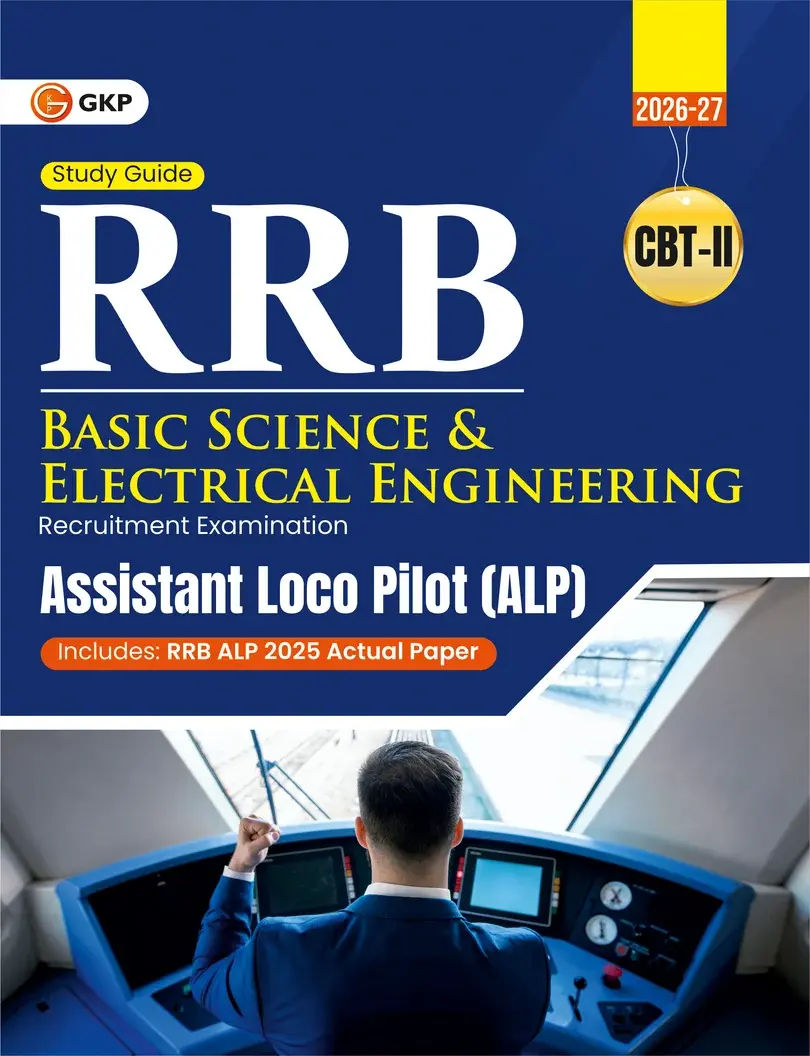 RRB-ALP 2026 Electrical Engineering & Basic Science Study Guide (CBT-2) | Includes Previous Year 2025 Solved Paper | Railway Assistant Loco Pilot Exam Prep Guide