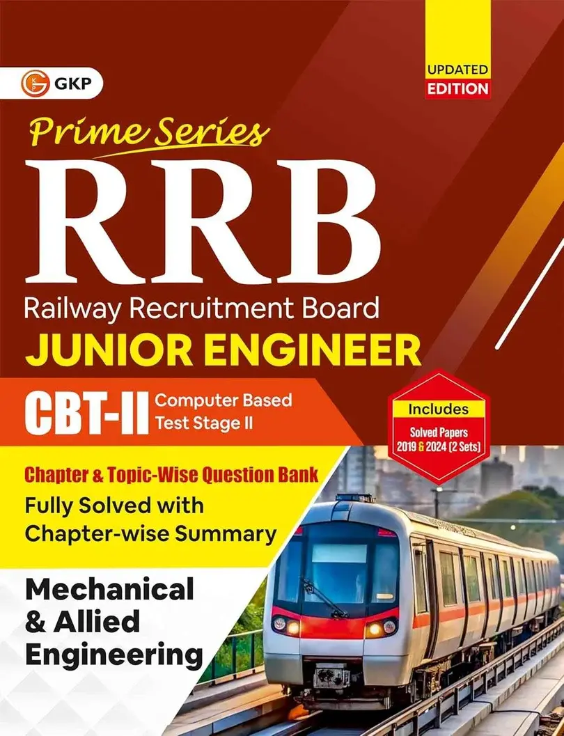 RRB-JE 2026: Chapter & Topic-wise Question Bank - Mechanical & Allied Engineering (CBT-2) | Includes 2019 & 2024 Solved Papers (2 Sets of Each)
