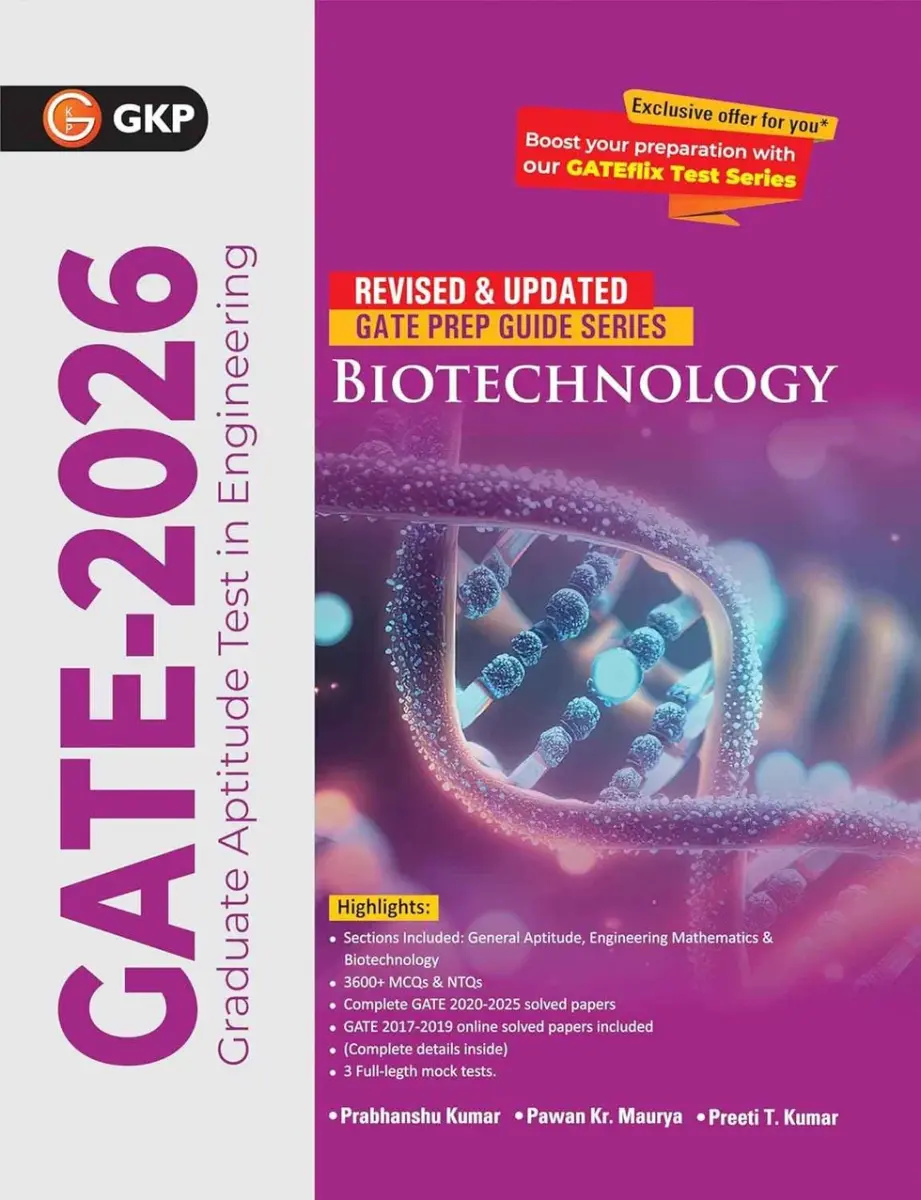 GATE 2026: Biotechnology Study Guide | Includes 3600+ Practice MCQs & NTQs | Biotechnology Solved Papers 2020-2025 | 3 Full-Length Mock Test | GATE-BT Exam Prep Guide