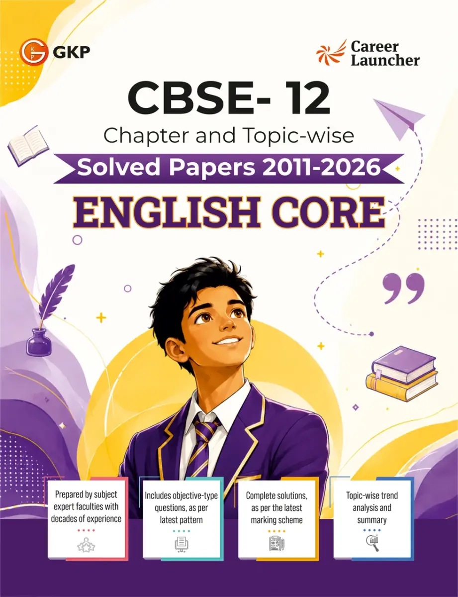 CBSE Class-12 English Core Solved Papers 2011-2026 | 15 Years Chapter & Topic-wise PYQs with Objective Type Questions & Solutions | CBSE English Core 12th Board Exam Prep