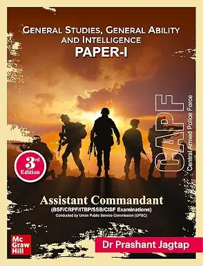 CAPF - Assistant Commandant Exam (Paper-1): General Studies, General Ability and Intelligence (English
