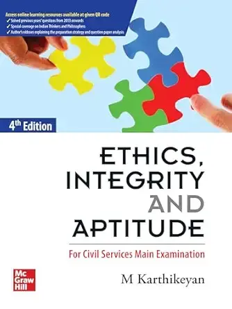 (Old Edition) Ethics, Integrity and Aptitude | 4e