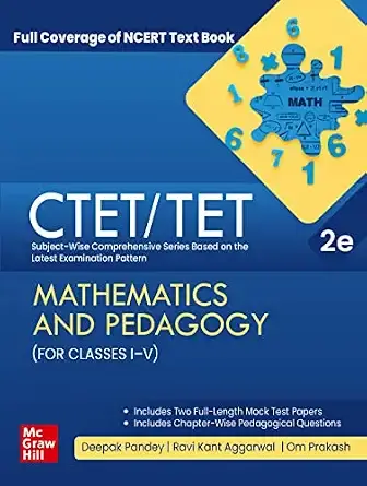 CTET/TET Mathematics & Its Pedagogy Class I - V