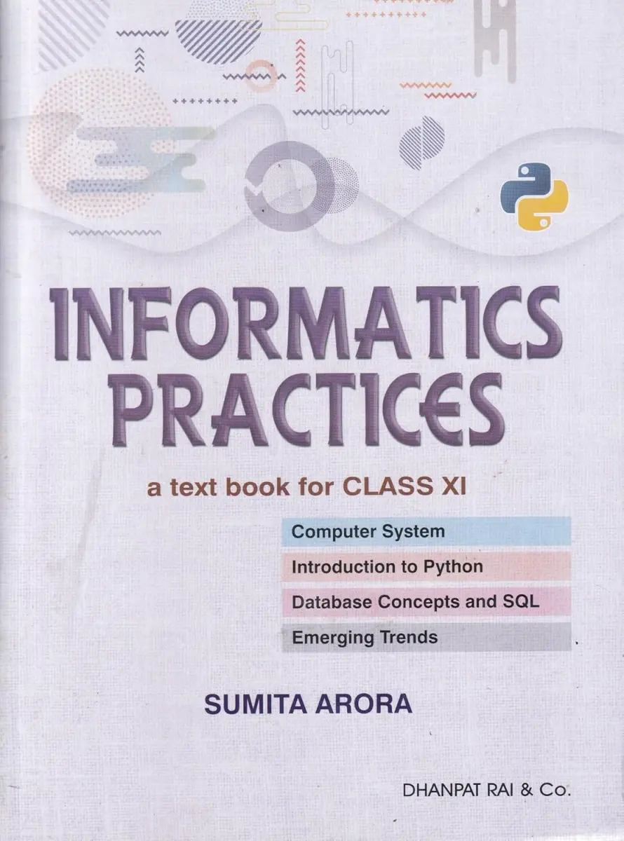 Informatics Practices of class 11 by Sumita Arora (2026-2027)
