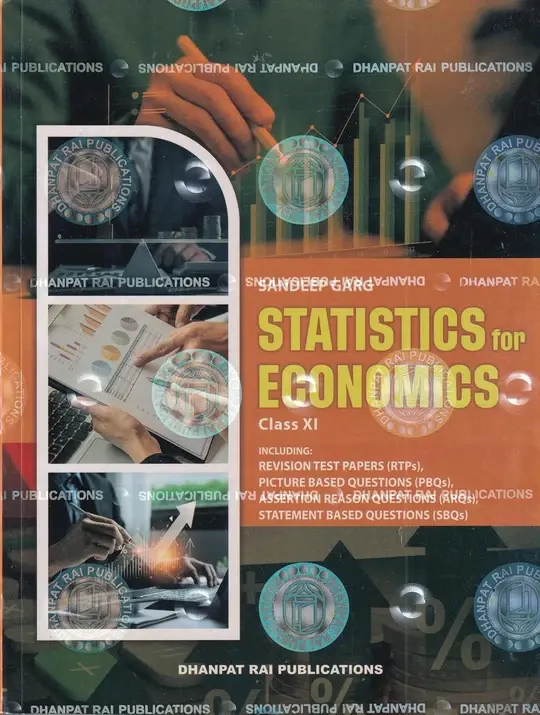 Dhanpat Rai Statistics For Economics For Class 11 By Sandeep Garg (2026-2027)