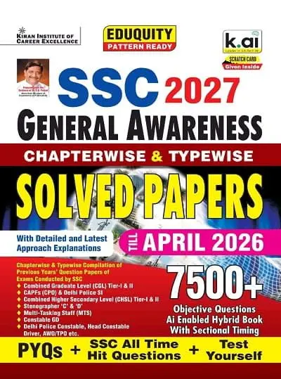 Kiran SSC General Awareness Chapterwise & Typewise PYQs Eduquity Pattern Ready with Latest Approach Explanations PYQs + SSC All Time Hit & Test