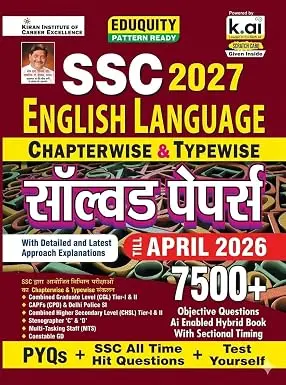 Kiran SSC 2027 English Language Chapterwise & Typewise Solved Papers (Till April 2026) | 7500+ Objective Questions Pyqs | AI Enabled Hybrid Book for SSC CGL, CHSL, CPO, MTS, GD Constable