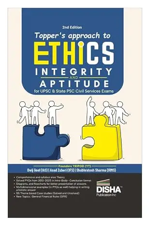 Disha Topper's approach to Ethics, Integrity & Aptitude for UPSC & State PSC Civil Services IAS Mains
